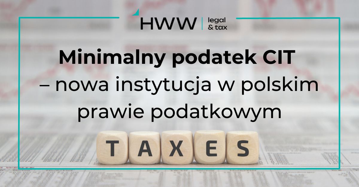 Minimalny podatek CIT – nowa instytucja w polskim prawie podatkowym