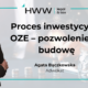 Proces inwestycyjny OZE – pozwolenie na budowę