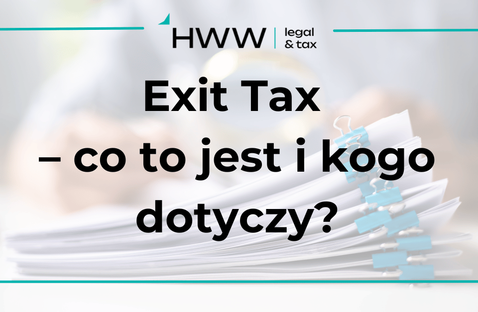 Exit Tax – co to jest i kogo dotyczy