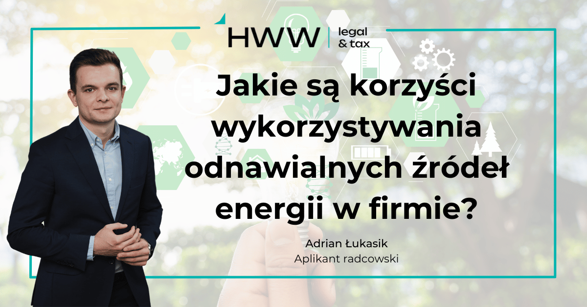 Jakie są korzyści wykorzystywania odnawialnych źródeł energii w firmie