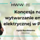 Koncesja na wytwarzanie energii elektrycznej w Polsce