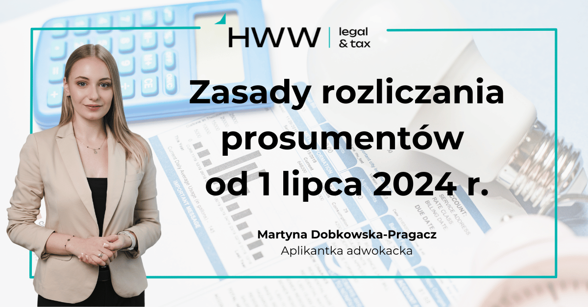 Zasady rozliczania prosumentów od 1 lipca 2024 r.