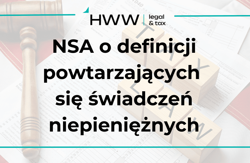 NSA o definicji powtarzających się świadczeń niepieniężnych