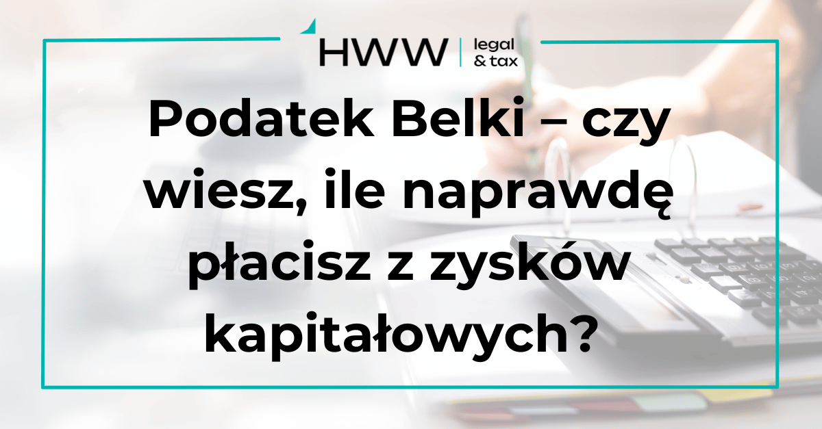 Podatek Belki – czy wiesz, ile naprawdę płacisz z zysków kapitałowych