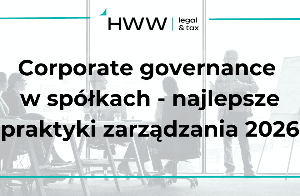 Corporate governance w spółkach – najlepsze praktyki zarządzania 2026