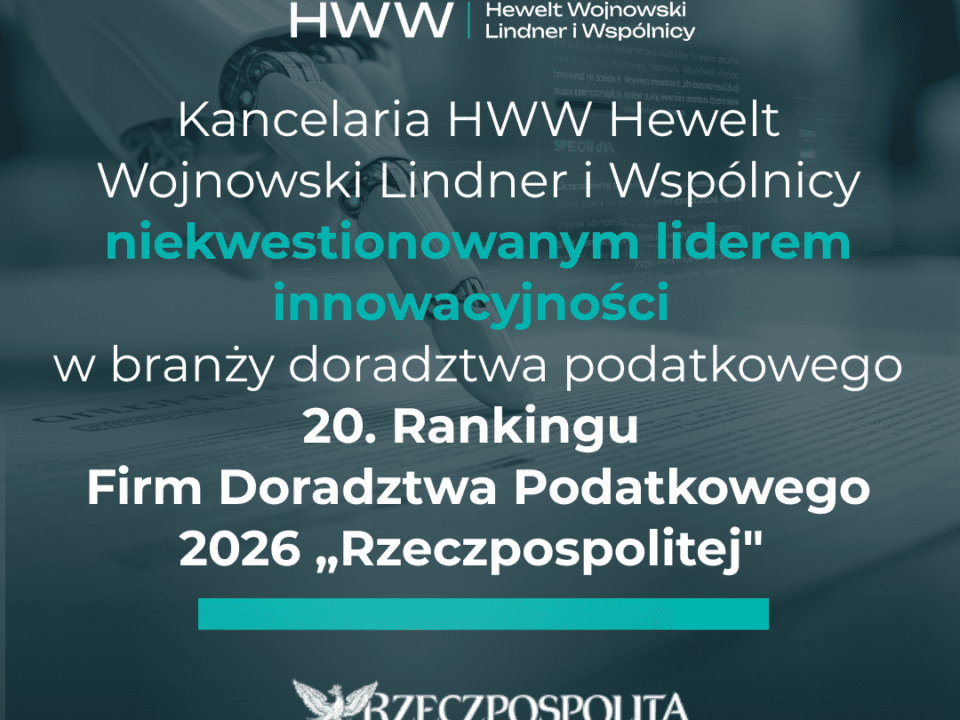 HWW liderem innowacyjności w 20. Rankingu Firm Doradztwa Podatkowego „Rzeczpospolitej”